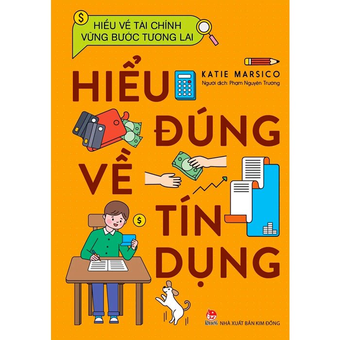 Hiểu về tài chính vững bước tương lai: Hiểu đúng tín dụng