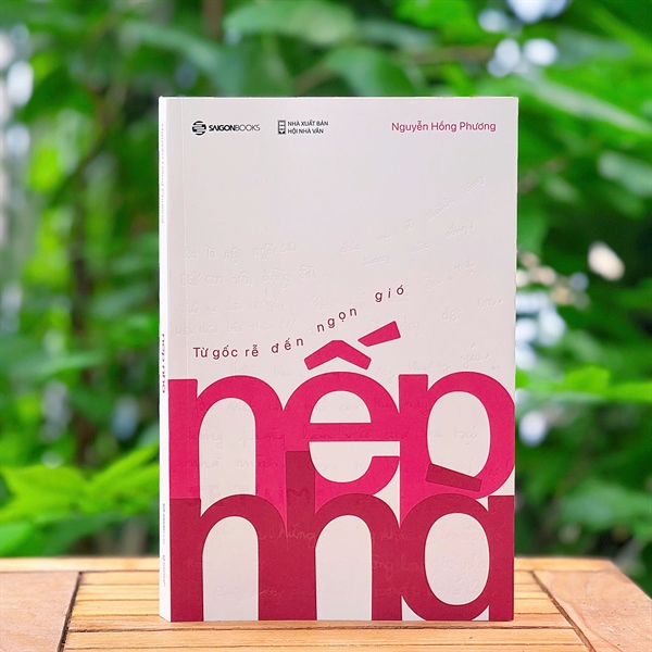 Nếp Nhà - Từ gốc rễ đến ngọn gió